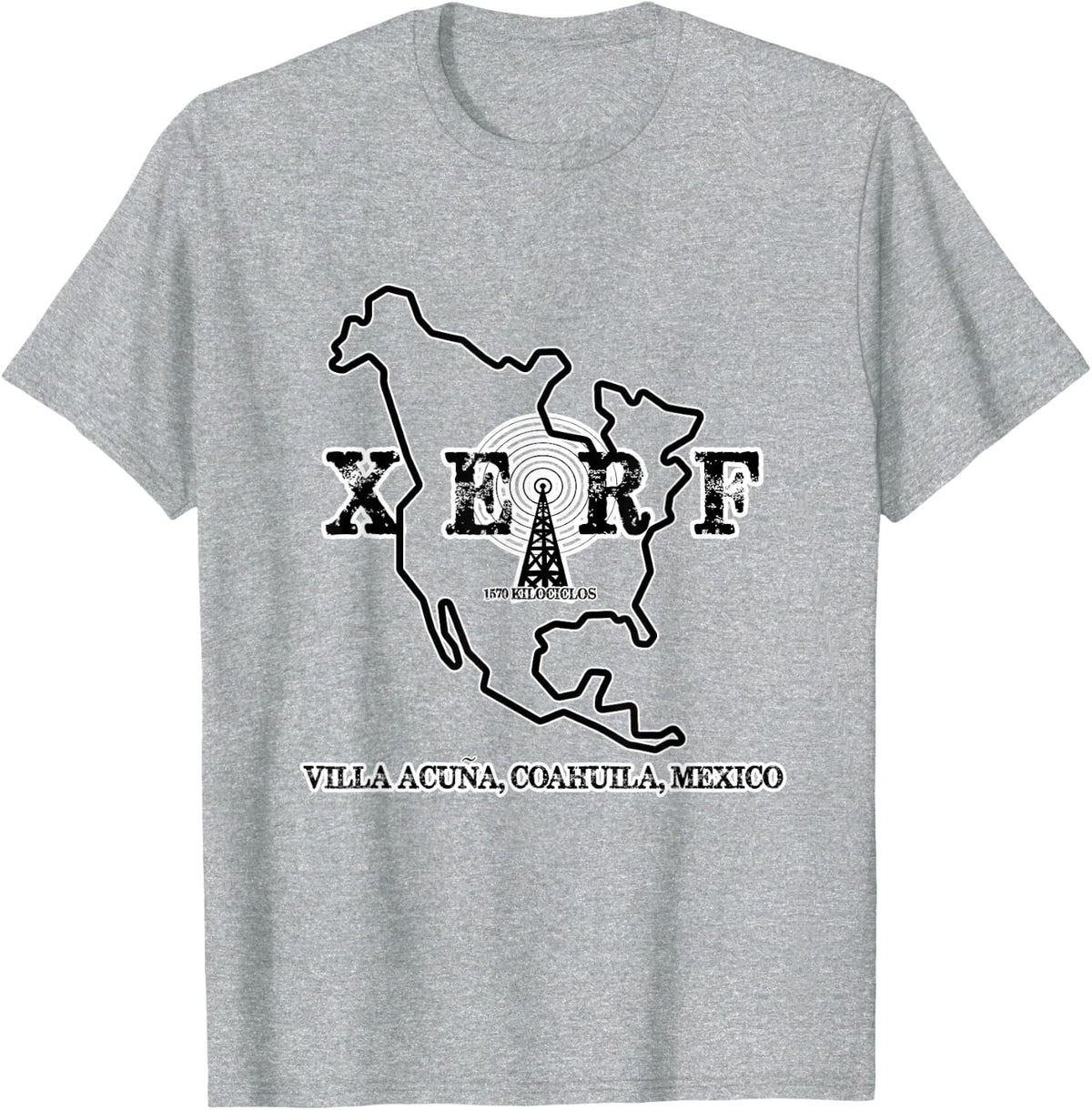 XERF Mexican Border Blasters Pirate Radio Station T-Shirt T-Shirt - Heather Grey