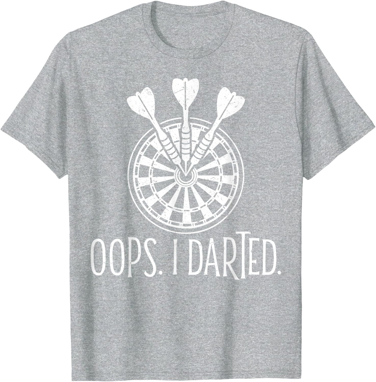 Oops I Darted Shirt Darts Throwing Dart Player T-Shirt - Heather Grey