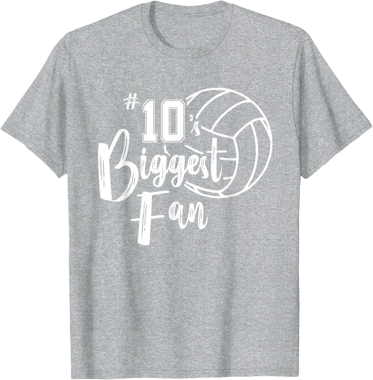 Ten 10's Biggest Fan Shirt Volleyball Mom Volleyball Dad T-Shirt - Heather Grey