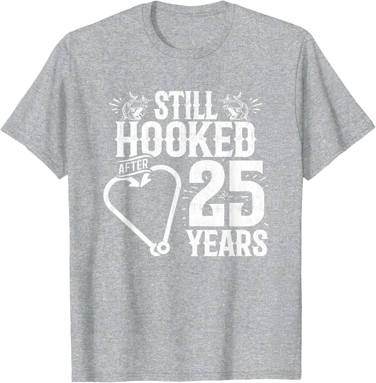 Married 25 Years - Fishing Couple - 25th Wedding Anniversary T-Shirt - Heather Grey