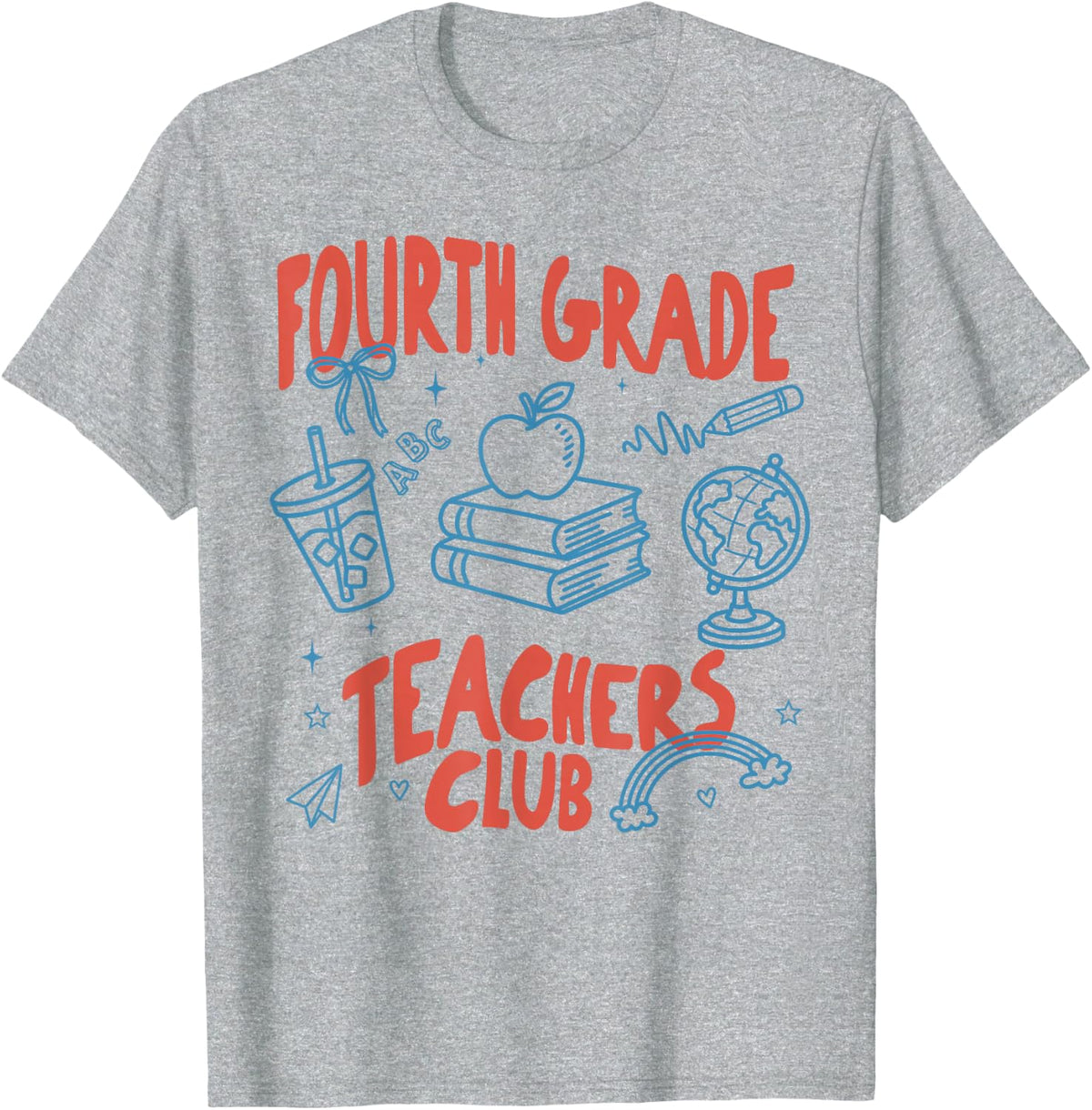 Fourth Grade Teacher Club 4th Grade Back to School First Day T-Shirt - Heather Grey