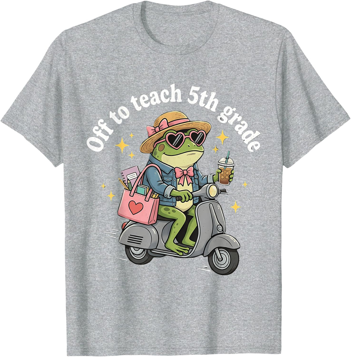Off to Teach 5th Grade Back to School Fifth Grade Teacher T-Shirt - Heather Grey