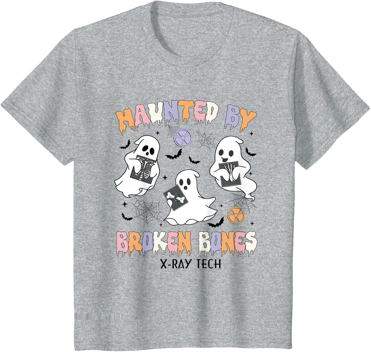 Haunted By Broken Bones X-ray Tech Halloween Radiology T-Shirt - Heather Grey